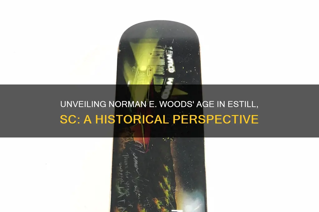 how old is norman e woods estill sc