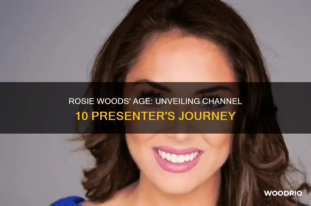 how old is rosie woods channel 10