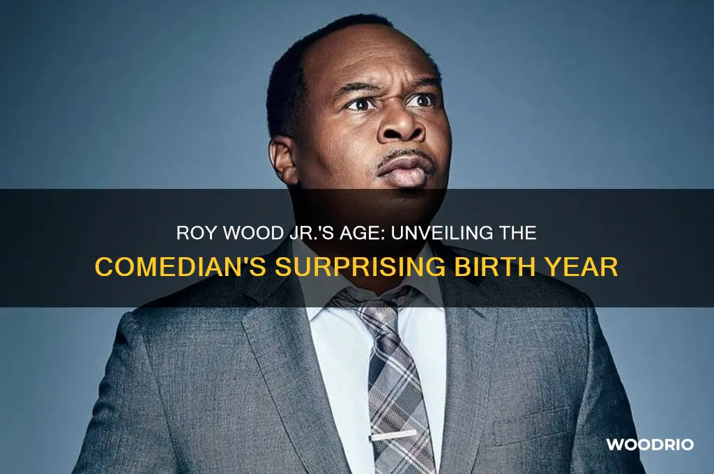 how old is roy wood jr