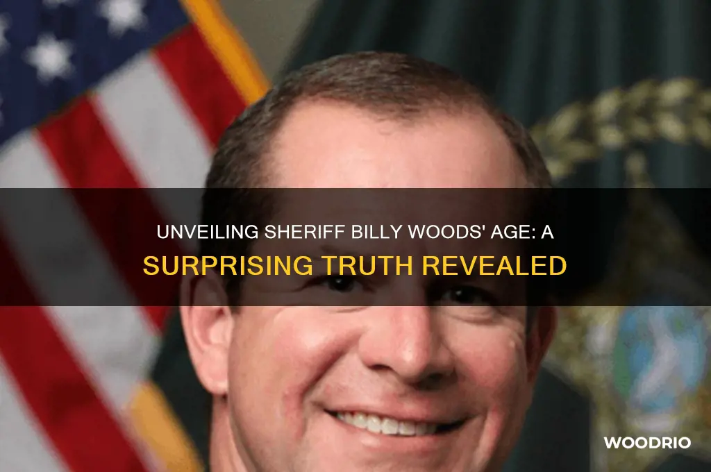 how old is sheriff billy woods