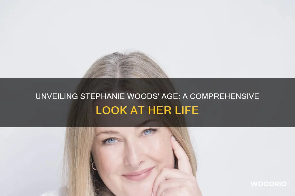 how old is stephanie woods