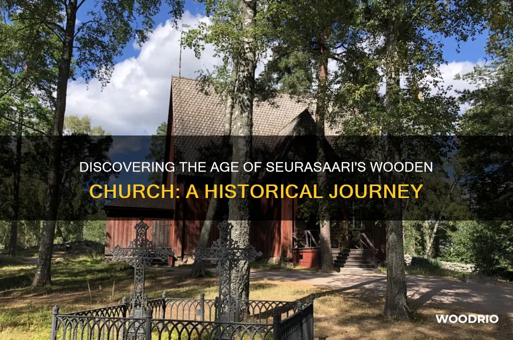 how old is wooden church at seurasaari open air museum