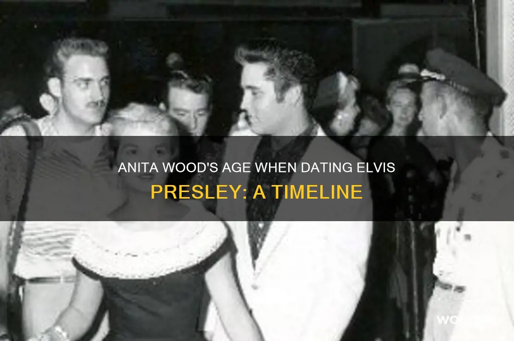 how old was anita wood when she dated elvis