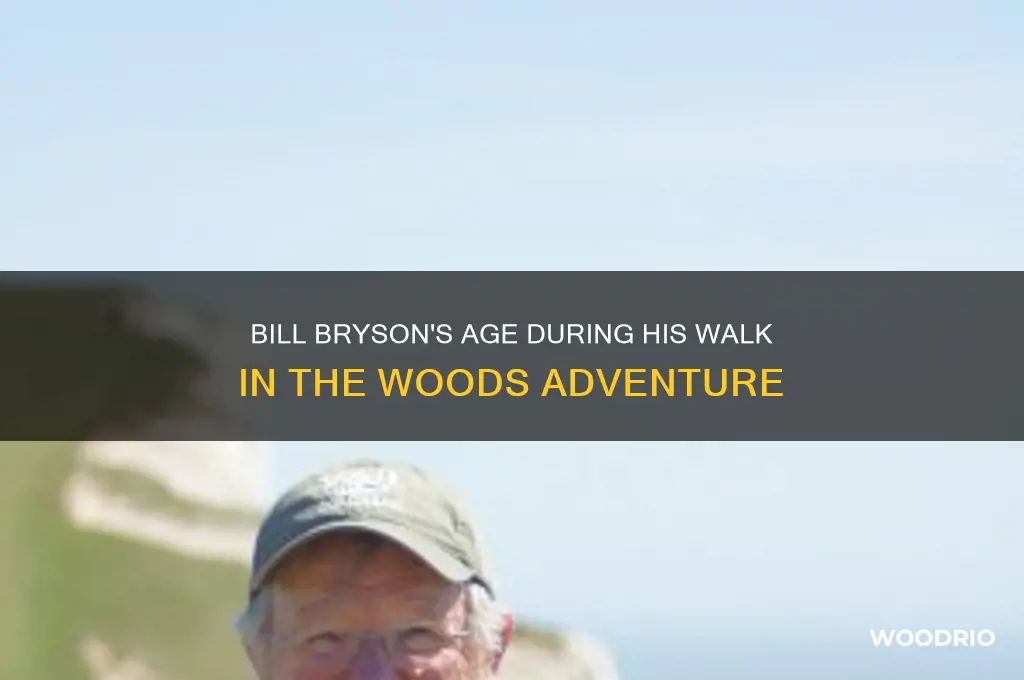 how old was bill bryson in walk in the woods