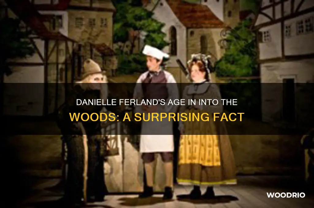 how old was danielle ferland in into the woods
