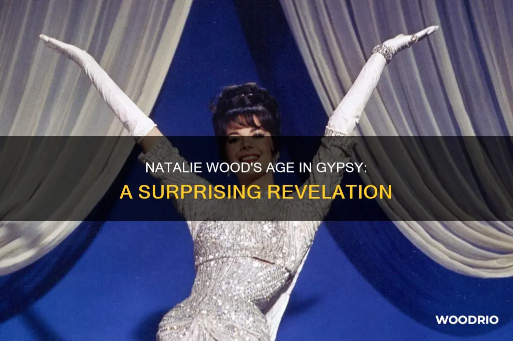 how old was natalie wood in gypsy