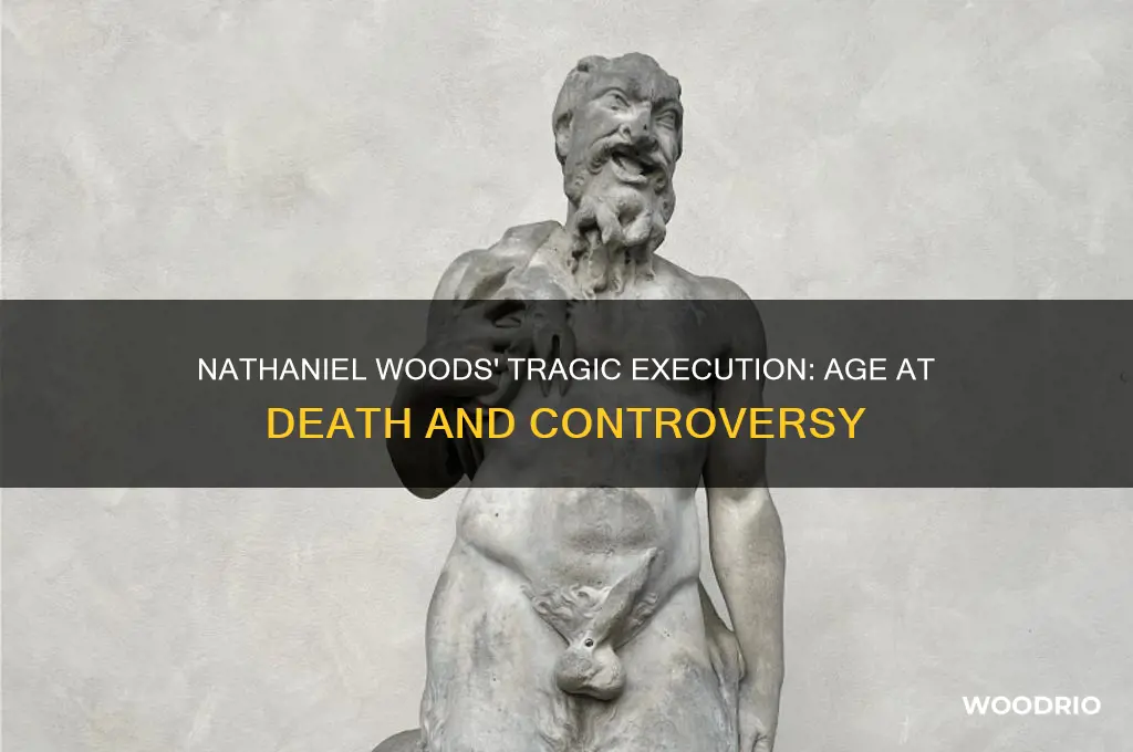 how old was nathaniel woods when he died