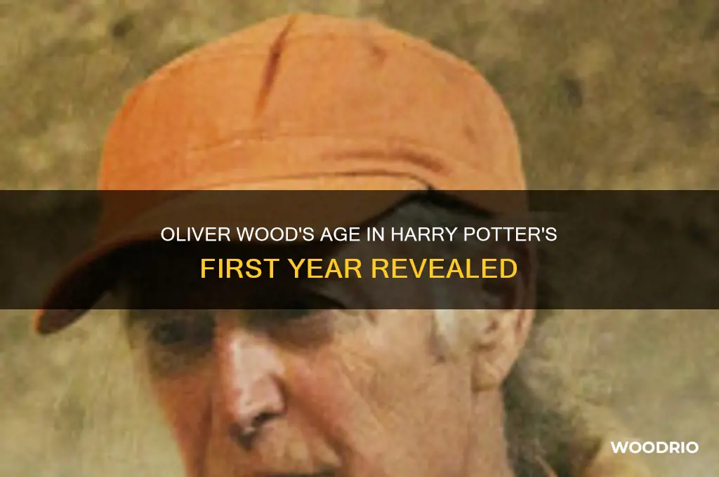 how old was oliver wood in harry first year