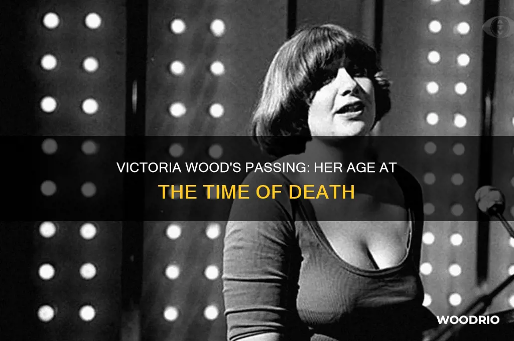 how old was victoria wood when she died