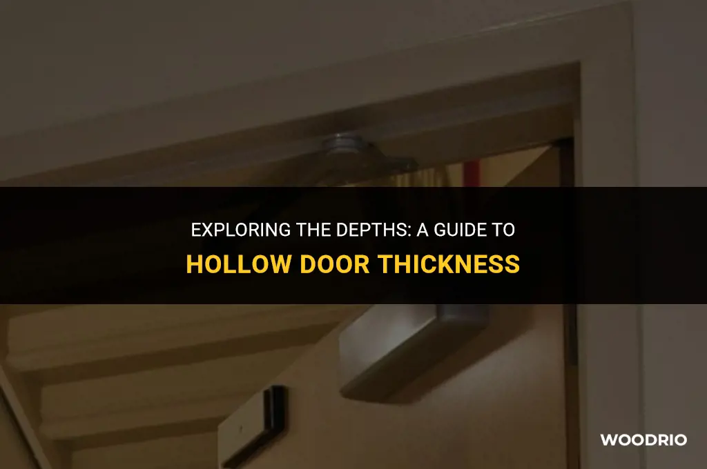 how thick is wood at top of hollow door