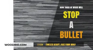 Bulletproof Wood: Exploring the Thickness Required to Stop a Bullet