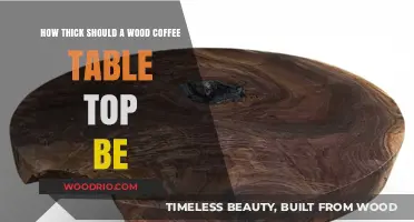 Ideal Wood Coffee Table Top Thickness: A Practical Guide
