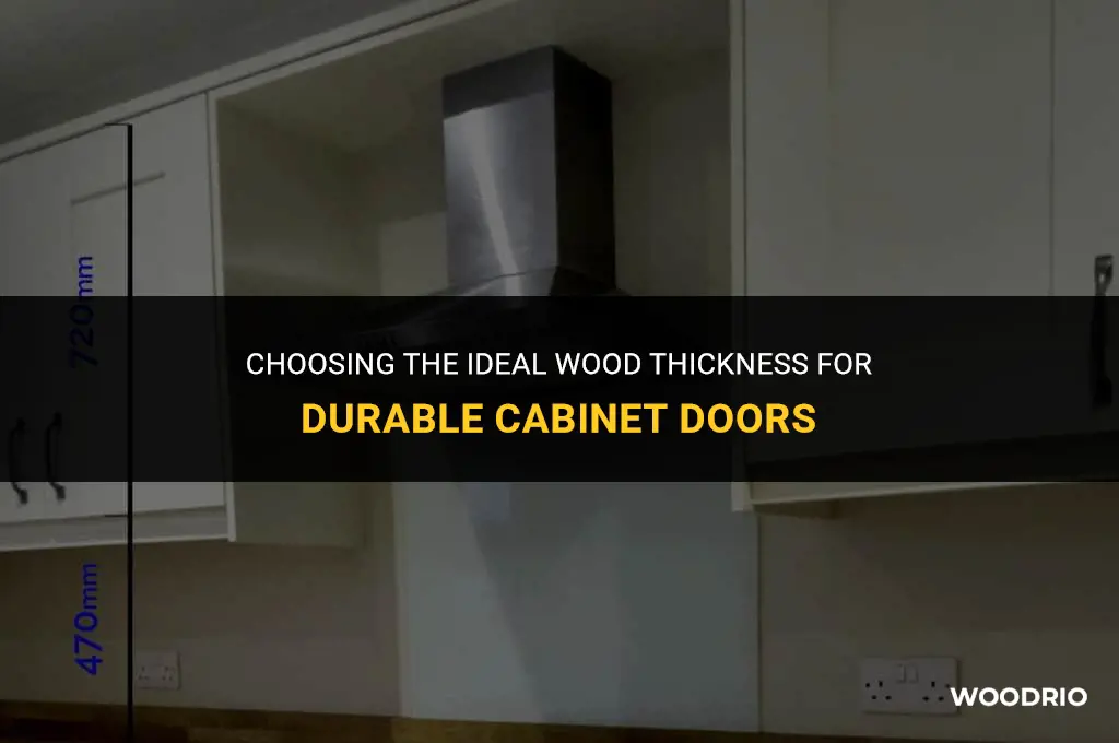 how thick wood for cabinet doors