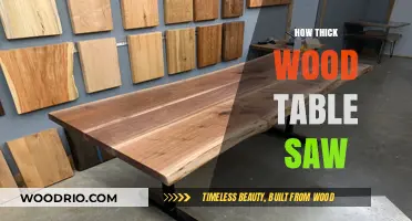 Choosing the Right Thickness for Your Wood Table Saw Projects