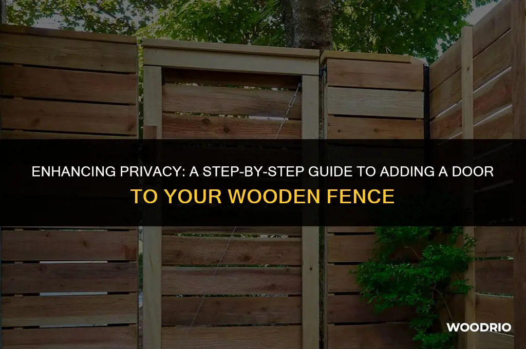 how to add a door to a wood fence