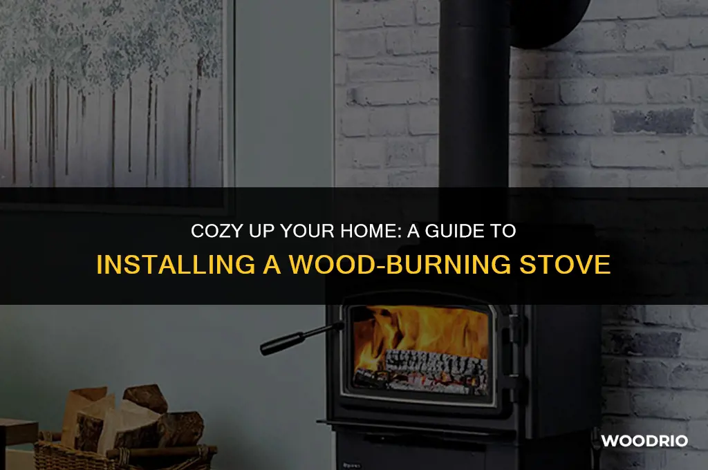how to add a wood burning stove to your house