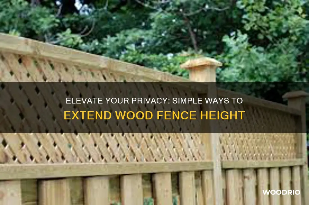 how to add height to a wood fence