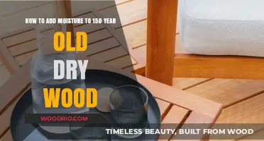Reviving Aged Wood: Effective Moisture Techniques for 150-Year-Old Dry Timber