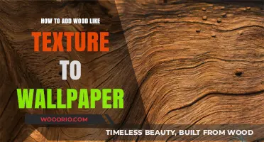 Transform Your Walls: Adding Wood-Like Texture to Wallpaper