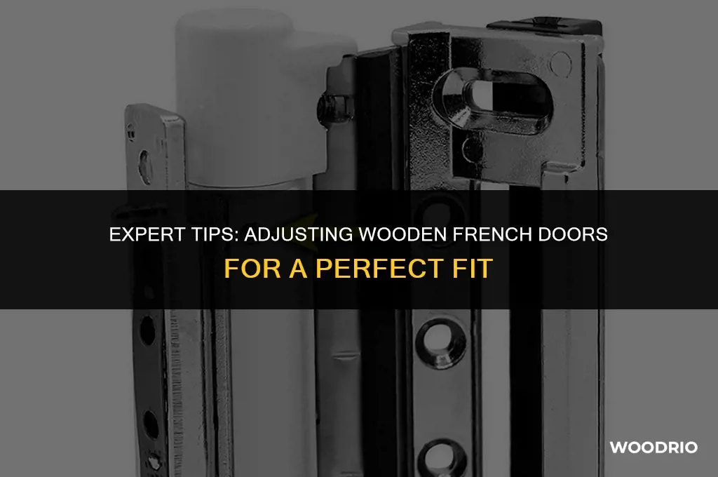 how to adjust wooden french doors