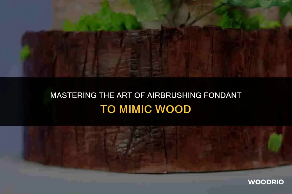 how to airbrush fondant to look like wood