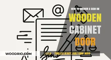 Securely Anchoring a Sign on a Wooden Cabinet Door: A Step-by-Step Guide