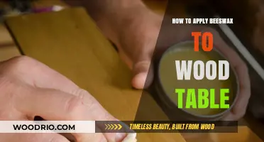 Enhance Your Wood Table with Beeswax: A Step-by-Step Guide