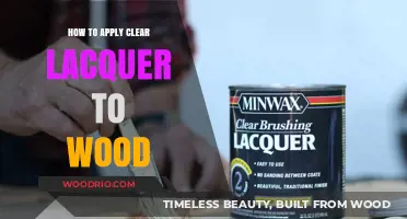 Mastering the Art of Clear Lacquer Application on Wood