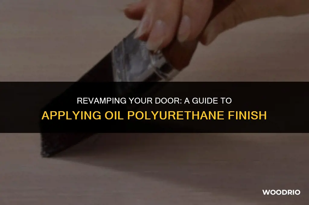 how to apply oil polyurethane to standing wood door