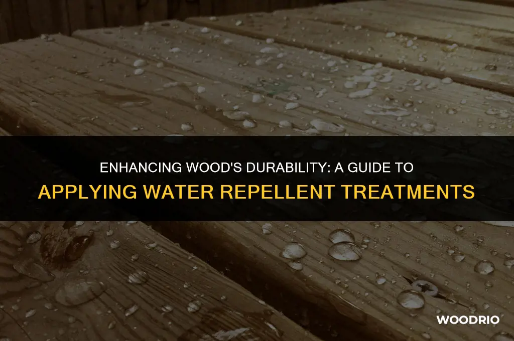 how to apply water repellent to treated wood