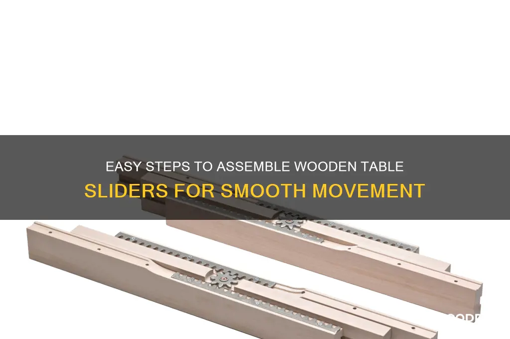 how to assemble wooden table sliders