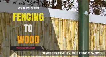 Attaching Reed Fencing to Wood: A Step-by-Step DIY Guide
