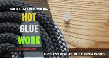 Secure Knots: Attaching Rope to Wood with Hot Glue - A Guide