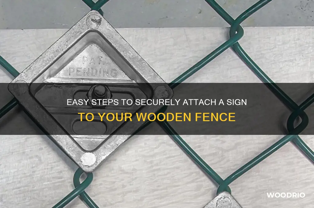 how to attach sign to wooden fence