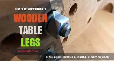 Securely Attaching Washers to Wooden Table Legs: A Step-by-Step Guide