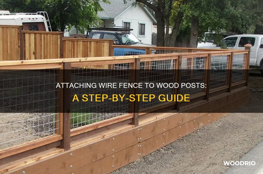 how to attach wire fence to wood aing