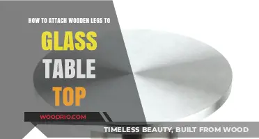 Securely Attaching Wooden Legs to a Glass Table Top: A DIY Guide