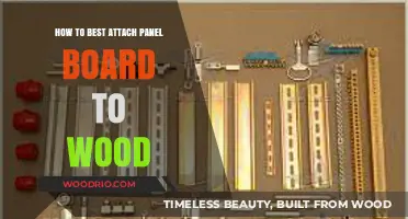 Mastering the Art of Attaching Panel Boards to Wood: A Comprehensive Guide