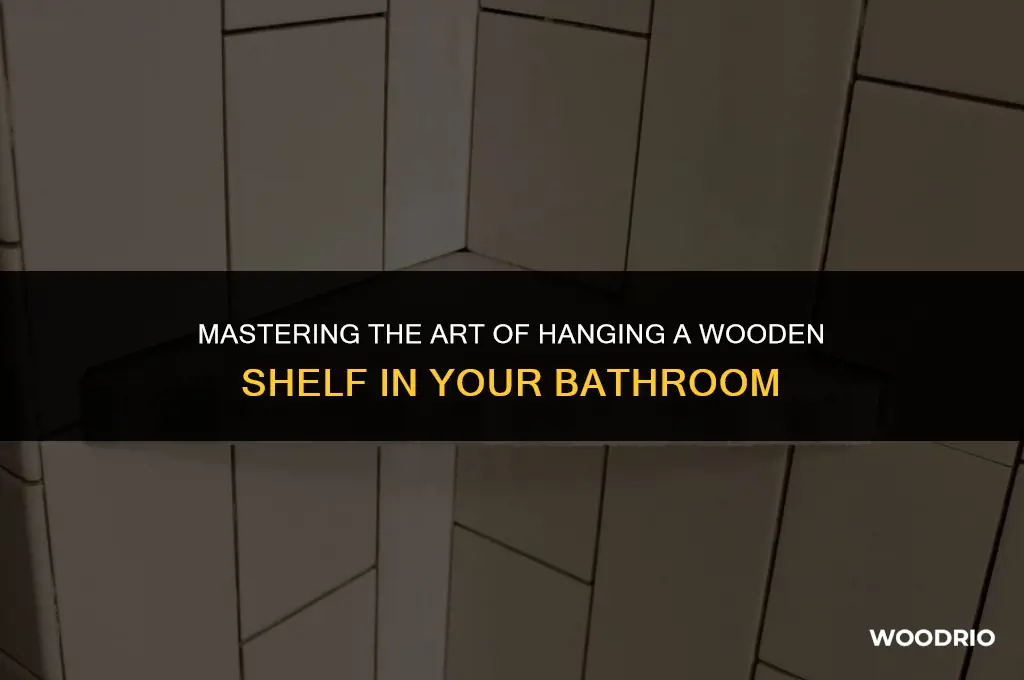 how to best hang a wood shelf in a bathroom