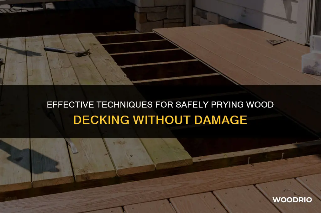 how to best pry wood decking
