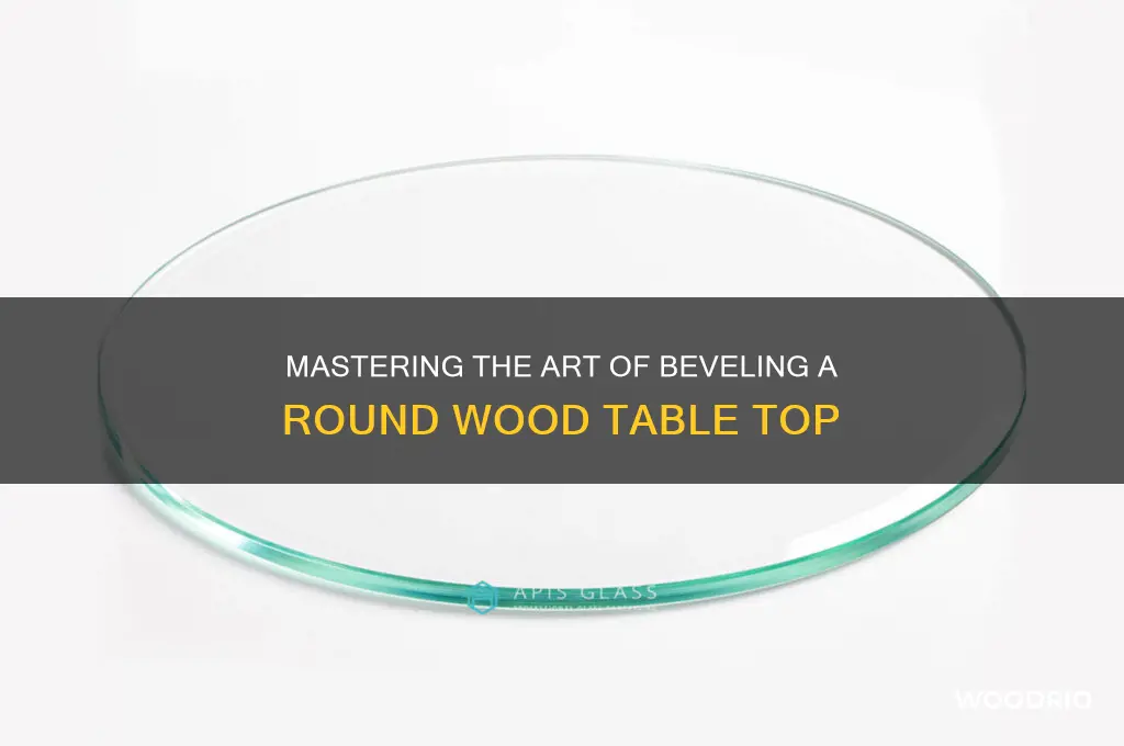 how to bevel round wood table top