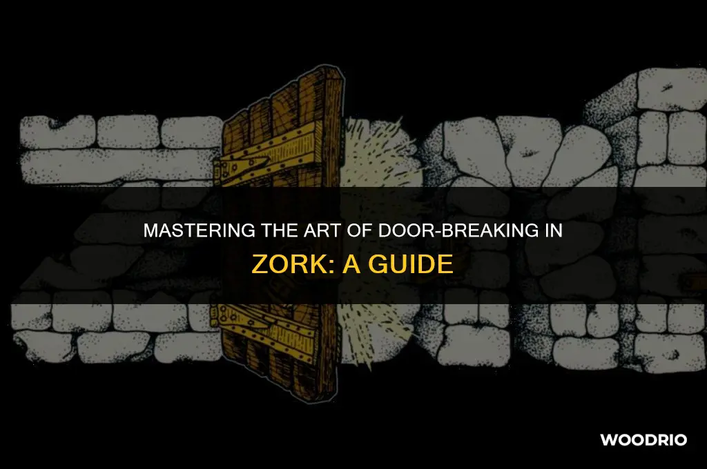 how to break wooden door in zork