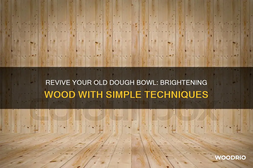 how to brighten up wood on old dough bowl