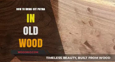Reviving Rustic Charm: Techniques to Enhance Patina in Aged Wood