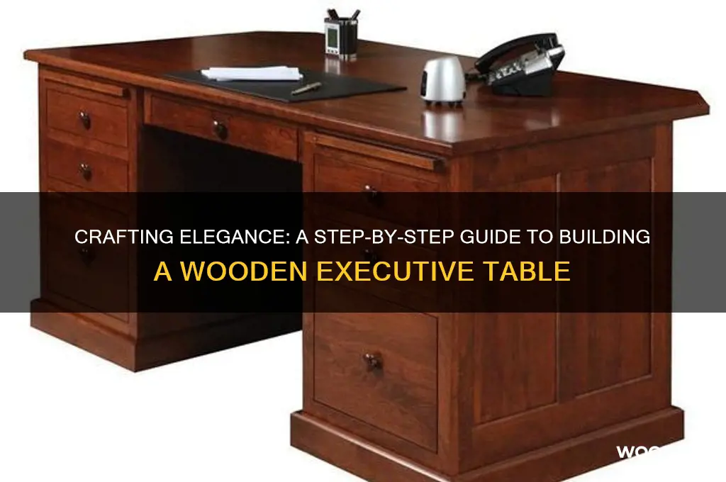 how to buiild a wooden exesutive table