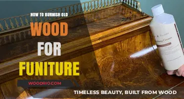 Revive Old Wood: Burnishing Techniques for Stunning Furniture Restoration