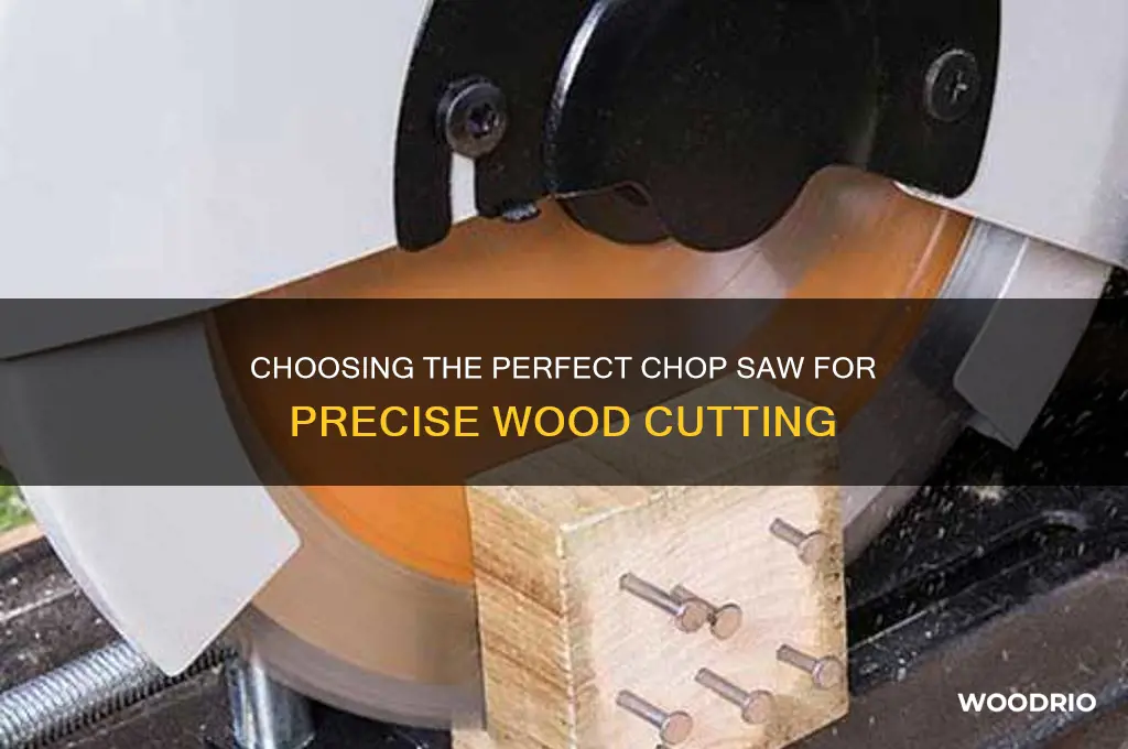 how to buy a chop saw to cut wood