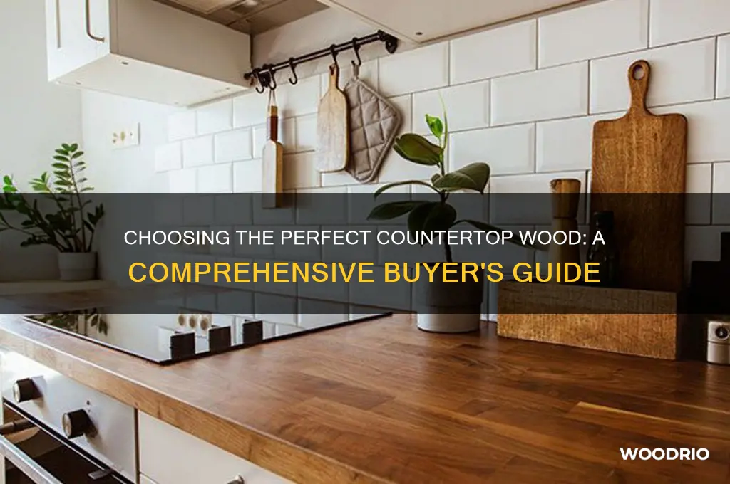 how to buy a countertop wood