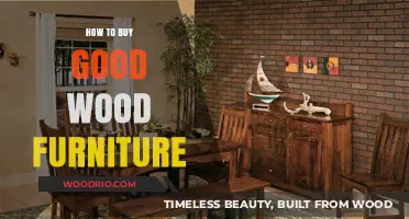 Choosing Quality Wood Furniture: A Buyer's Guide to Smart Purchases