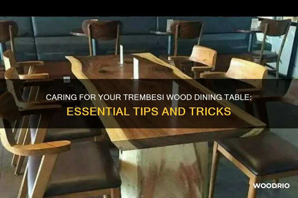 how to care for trembesi wood dining table